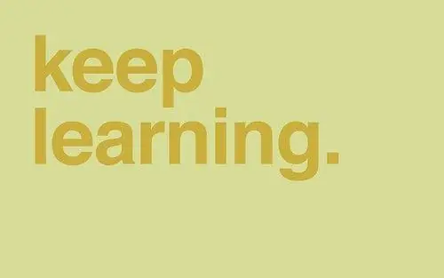 Keep Learning